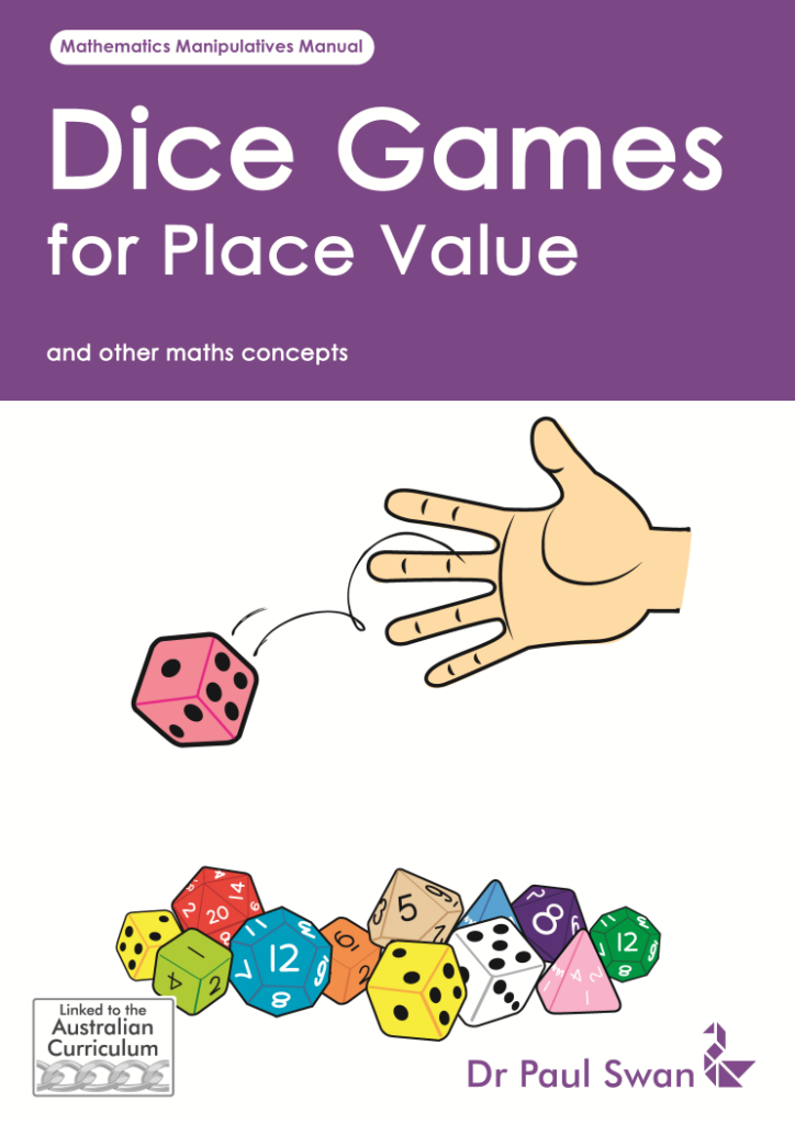 Dice Games for Place Value Dr Paul Swan
