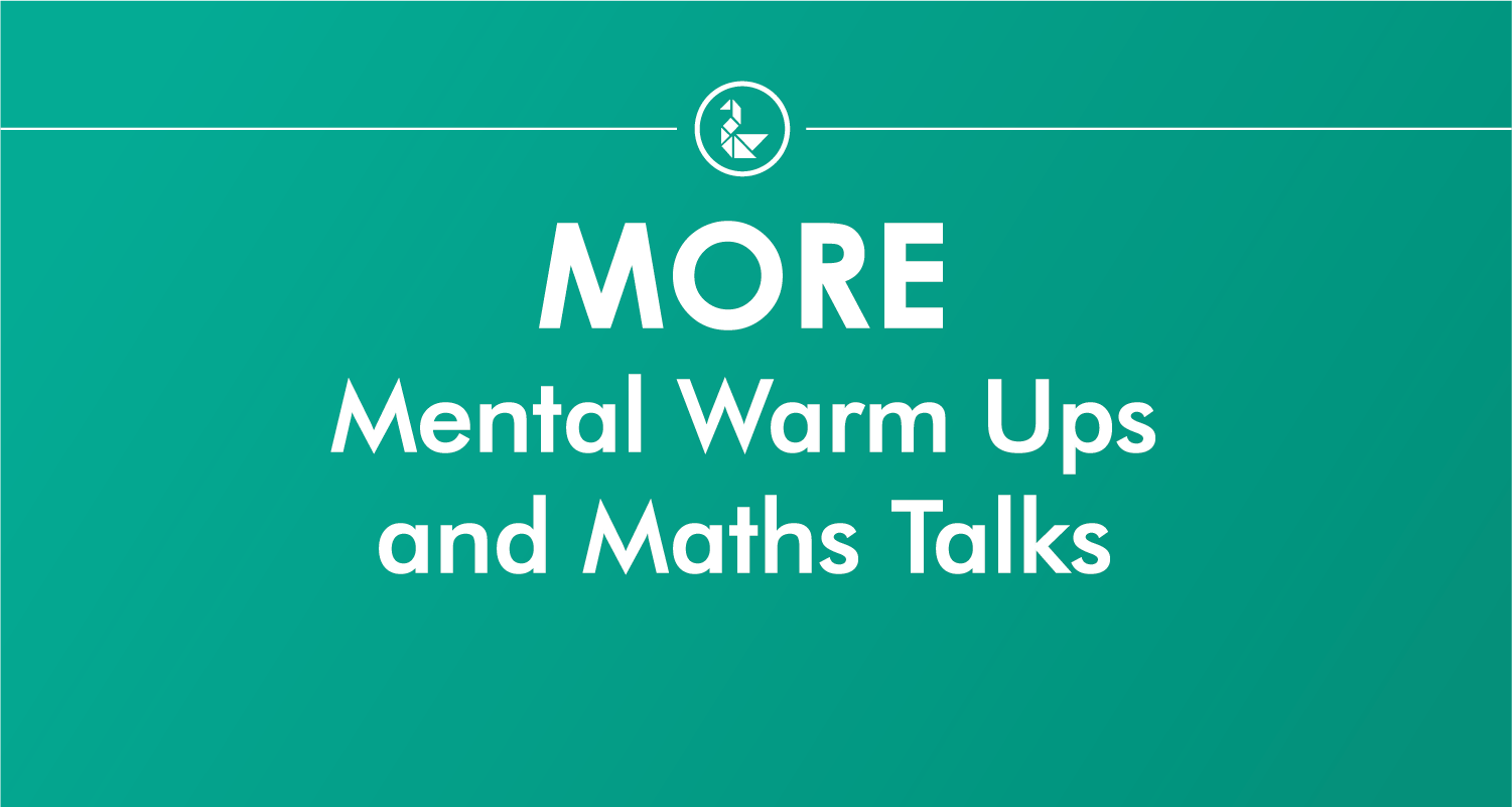 MORE Mental Warm Ups and Maths Talks (Number Talks)