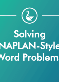 Solving NAPLAN-style Word Problems Course