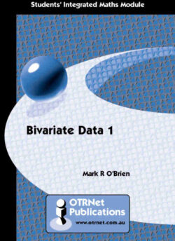 OTR Module: D01 Bivariate Data Student Book (Printed Book)