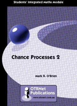 OTR Module: E02 Chance Processes 2 Student Book (Printed Book)