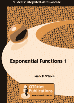 OTR Module: F05 Exponential Functions 1 Student Book (Printed Book)