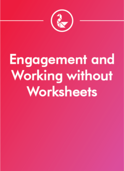 Video PL: Engagement & Working Without Worksheets